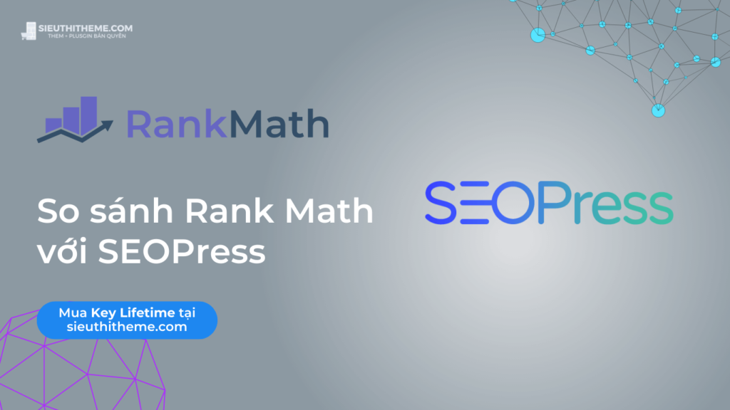 So sanh Rank Math voi SEOPress