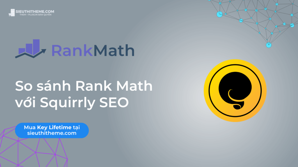 So sanh Rank Math voi Squirrly SEO