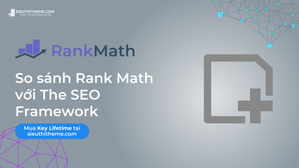 So sanh Rank Math voi The SEO Framework