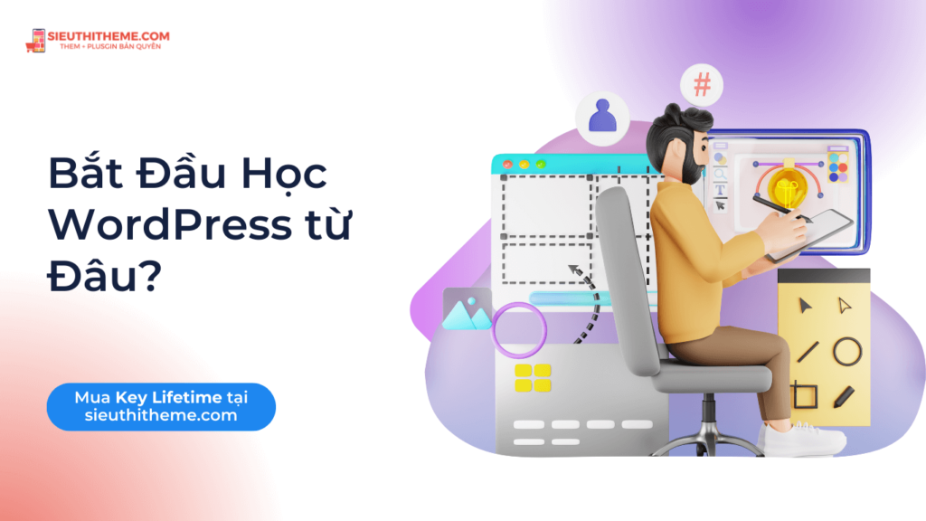 Học WordPress: Con Đường Mở Ra Sự Nghiệp Thiết Kế Web Thành Công Bat Dau Hoc WordPress tu Dau