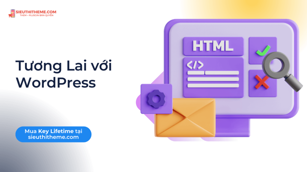 Học WordPress: Con Đường Mở Ra Sự Nghiệp Thiết Kế Web Thành Công Tuong Lai voi WordPress
